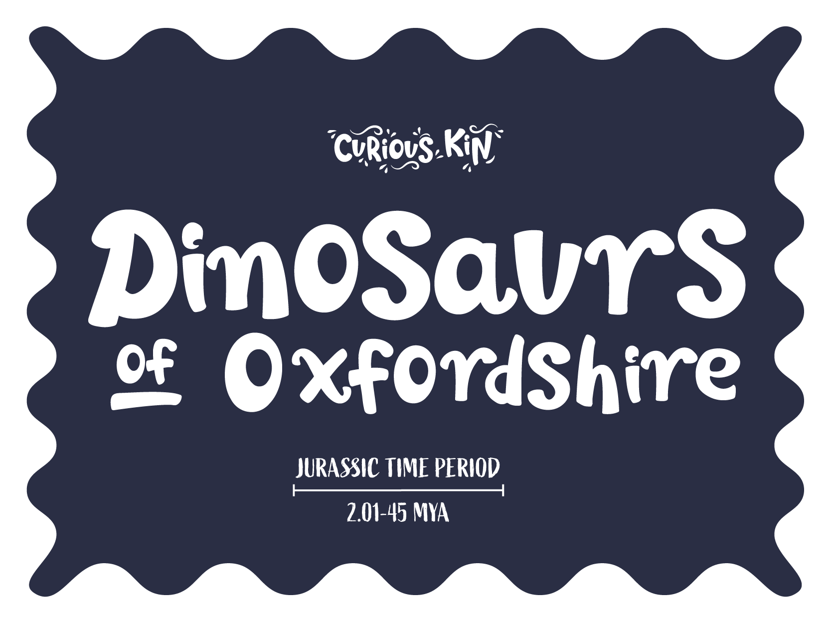 Curious Kin's dinosaurs of oxfordshire hand drawn type banner.