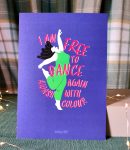 A5 print of a woman dancing, balancing on one leg arms flung back and hair wild in a flourescent greeen outfit on a purple background.
