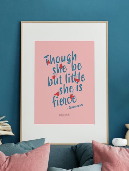 Illustrated shakespeare quote though she be but little she is fierce with little girls climbing the text